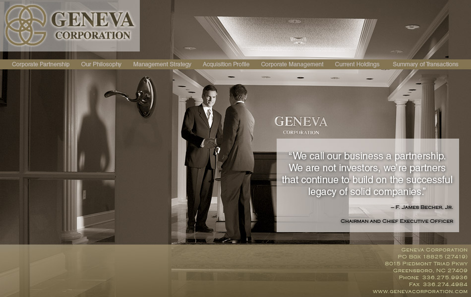 Geneva Corporation - Evergreen Operating Acquisition Company Developing Partnerships with Distribution & Light Manufacturing Businesses for Long Term Growth and Profitability.  Founded by F. James Becher Jr.